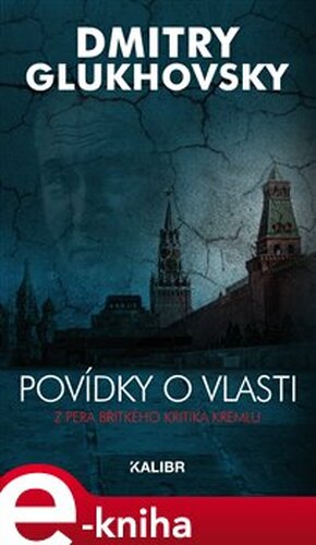 Povídky o vlasti - Dmitry Glukhovsky
