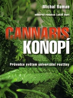 Konopí Cannabis - Michal Ruman, Hana Gabrielová
