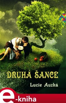 Druhá šance - Lucie Auzká