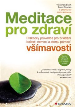 Meditace pro zdraví - Vidyamala Burch, Danny Penman