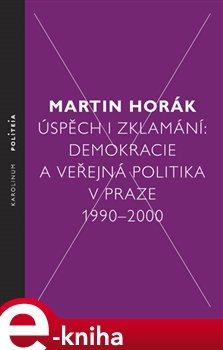 Úspěch i zklamání - Martin Horák