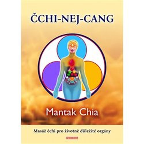 ČCHI-NEJ-CANG - Chia Mantak