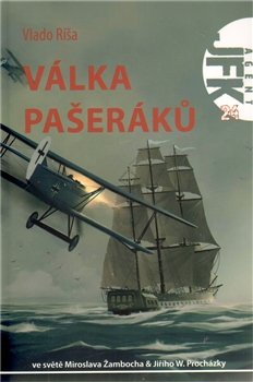 JFK 24 - Válka pašeráků - Vlado Ríša