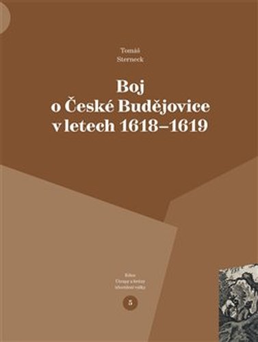 Boj o České Budějovice v letech 1618 - 1619