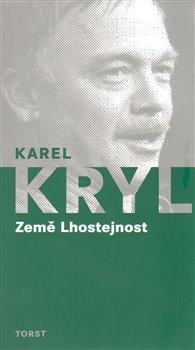 Země Lhostejnost - Karel Kryl