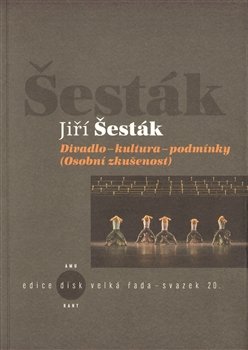 Divadlo-kultura-podmínky - Jiří Šesták