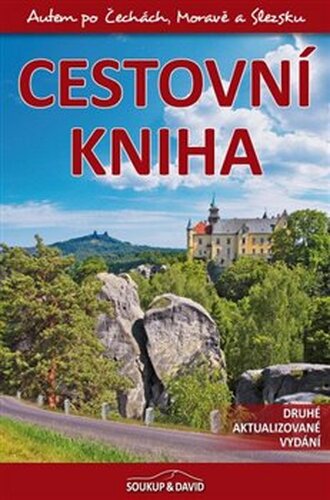 Cestovní kniha - Autem po Čechách, Moravě a Slezsku - Petr David, Vladimír Soukup, Petr Ludvík