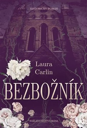 Bezbožník - Laura Carlin