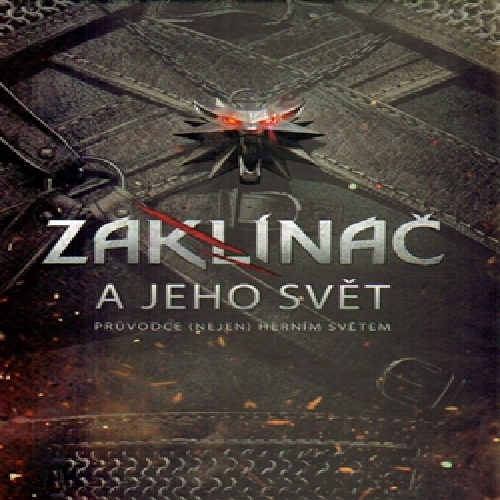 Zaklínač a jeho svět