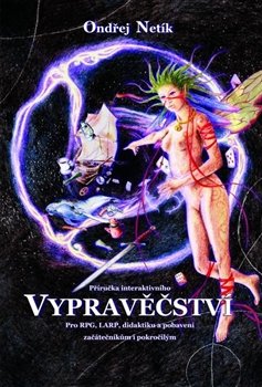 Vypravěčství - Ondřej Netík