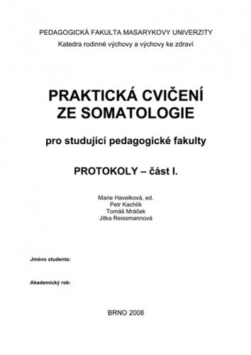 Praktická cvičení ze somatologie pro studující pedagogické fakulty