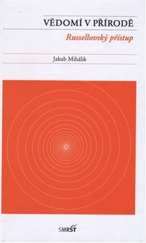 Vědomí v přírodě - Jakub Mihálik