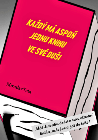 Každý má aspoň jednu knihu ve své duši