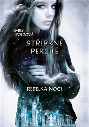 Stříbrné perutě: Rebelka noci