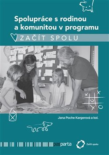 Spolupráce s rodinou a komunitou v programu Začít spolu