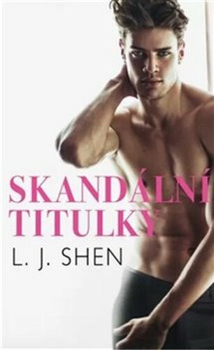 Skandální titulky - L.J. Shen