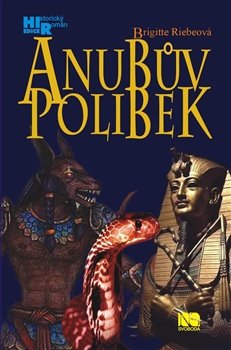 Anubův polibek - Brigitte Riebeová