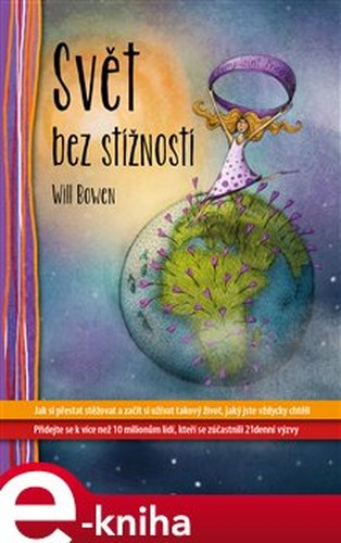 Svět bez stížností - Will Bowen