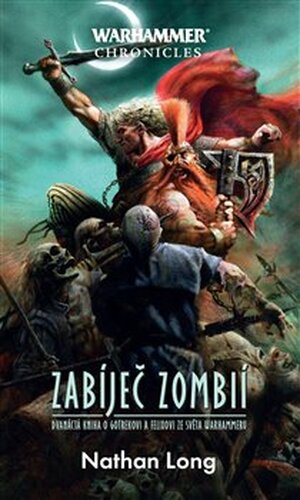 Zabíječ zombií - Nathan Long