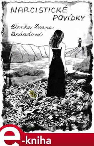 Narcistické povídky - Blanka Lesana Brázdová