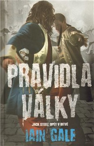Pravidla války - Iain Gale