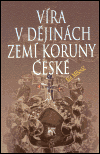 Víra v dějinách zemí Koruny české - Ján Mišovič