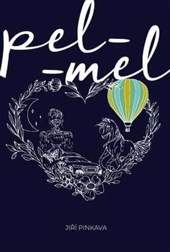 Pel_mel - Jiří Pinkava