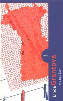 Nic než šaty - Linda Grantová