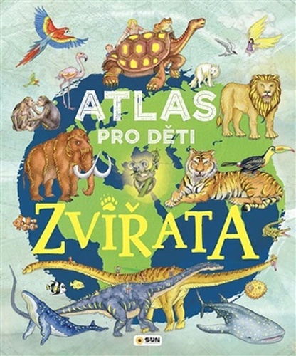 Atlas pro děti: Zvířata
