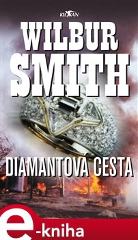 Diamantová cesta - Smith Wilbur