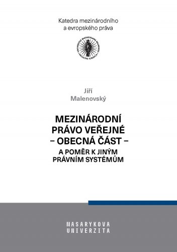 Mezinárodní právo veřejné – obecná část – a poměr k jiným právním systémům