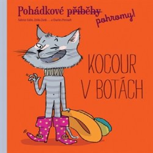 Pohádkové pohromy! - Kocour v botách