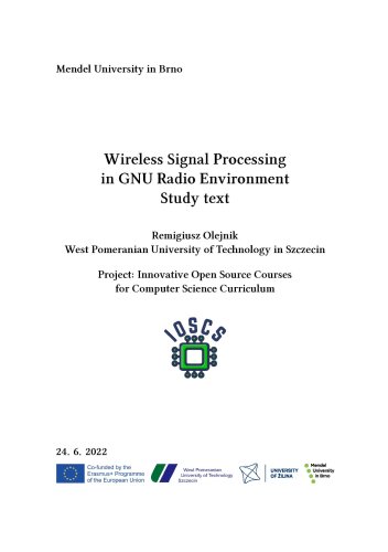 Wireless Signal Processing in GNU Radio Environment