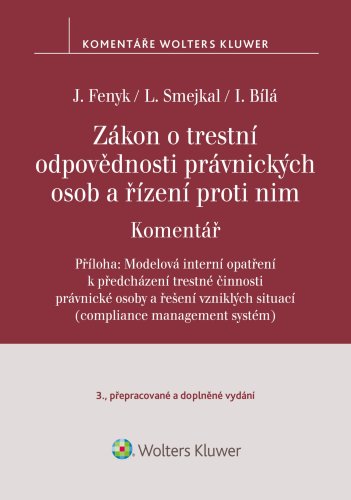Zákon o trestní odpovědnosti právnických osob a řízení proti nim. Komentář - 3. vydání