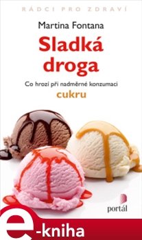 Sladká droga - Martina Fontana