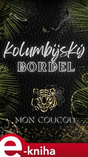 Kolumbijský Bordel