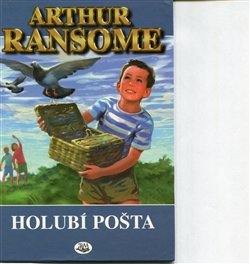 Holubí pošta - Arthur Ransome