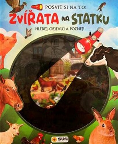 Posviť si na to -Zvířátka na statku