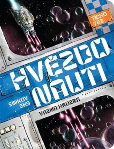 Hvězdonauti: Vážná hrozba - Martin Šinkovský