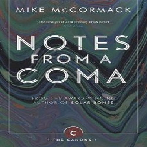 Notes from a Coma