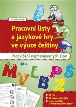 Pracovní listy a jazykové hry ve výuce češtiny