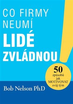 Co firmy neumí, lidé zvládnou