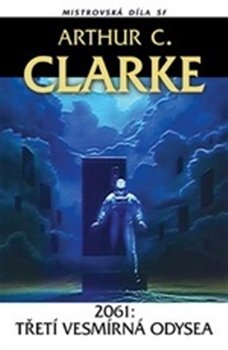 2061 - Třetí vesmírná odysea - Arthur C. Clarke