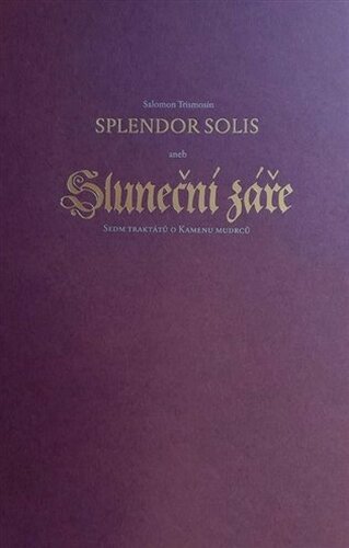 Splendor Solis aneb Sluneční záře