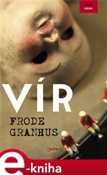 Vír - Frode Granhus