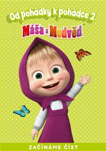 Od pohádky k pohádce - Máša a medvěd 2 - kol.
