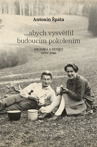 ...abych vysvětlil budoucím pokolením