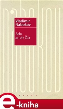 Ada aneb Žár - Vladimir Nabokov