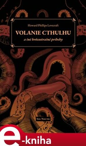 Volanie Cthulhu a iné hrôzostrašné príbehy
