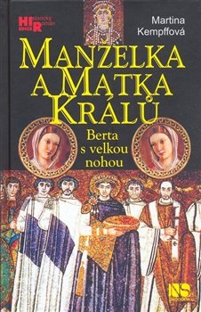 Manželka a matka králů - Martina Kempffová